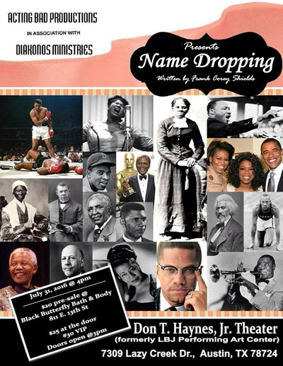 Tickets Available @Black Butterfly For Upcoming Play titled NAME DROPPING!