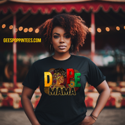 Gorgeous Dope Mama Tee