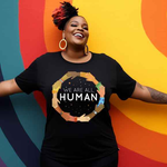 We Are All Human Tee