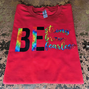 Be Strong Brave Fearless Tee