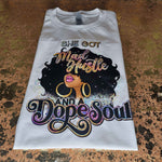 She's Got Mad Hustle and a Dope Soul Tee